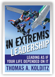 Thomas Kolditz: In extremis leadership